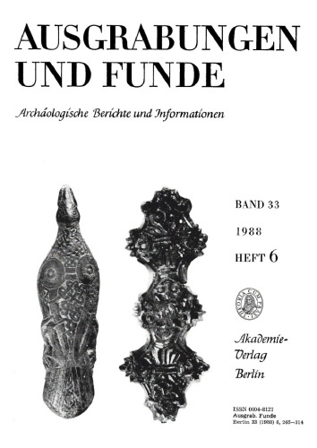 Ausgrabungen und Funde: Band 33, Heft 6 1988