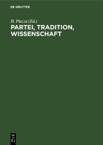 Partei, Tradition, Wissenschaft: Beiträge von Gesellschaftswissenschaftlern der Karl-Marx-Universität Leipzig
