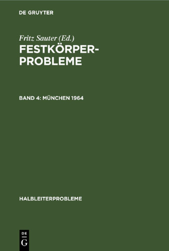 Festkörperprobleme: Band 4 München 1964