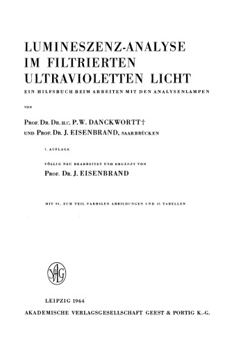 Lumineszenz-Analyse im filtrierten ultravioletten Licht: Ein Hilfsbuch beim Arbeiten mit den Analysenlampen