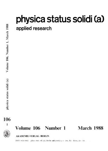 Physica status solidi / A.: Volume 106, Number 1 March 16