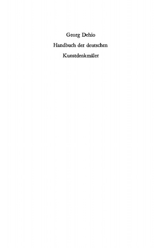 Dehio - Handbuch der deutschen Kunstdenkmäler: Die Bezirke Cottbus und Frankfurt/Oder