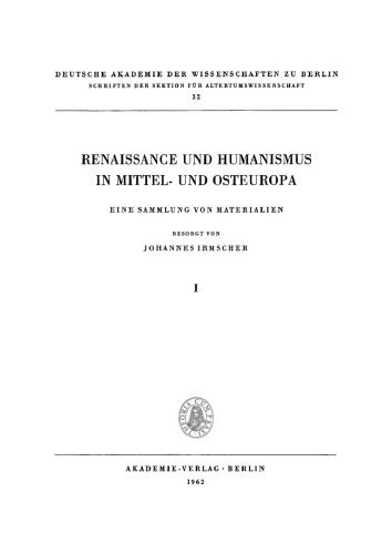 Renaissance und Humanismus in Mittel- und Osteuropa, I