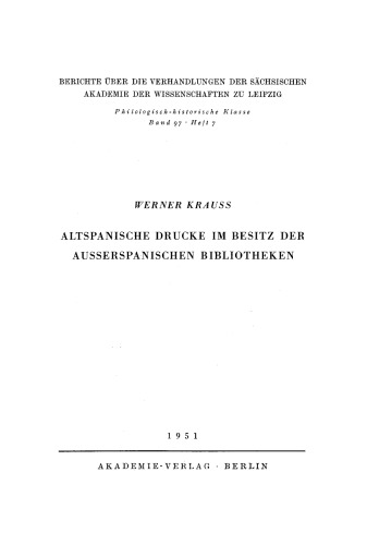 Altspanische Drucke im Besitz der ausserspanischen Bibliotheken
