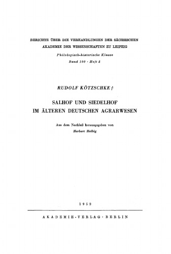 Salhof und Siedelhof im älteren deutschen Agrarwesen