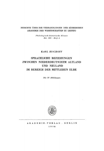 Sprachliche Beziehungen zwischen Niederdeutschem Altland und Neuland im Bereich der Mittleren Elbe
