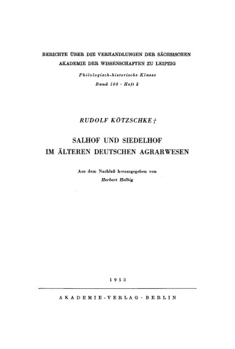 Salhof und Siedelhof im älteren deutschen Agrarwesen