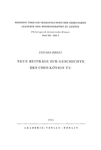 Neue Beiträge zur Geschichte des Choukönigs Yu