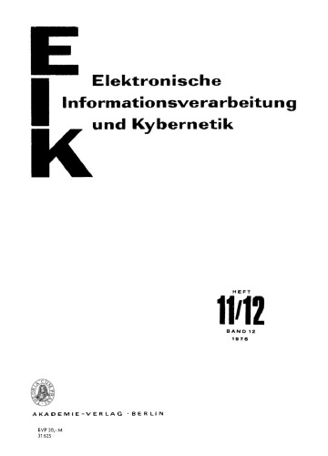 Elektronische Informationsverarbeitung und Kybernetik: Band 12, Heft 11/12 November/Dezember
