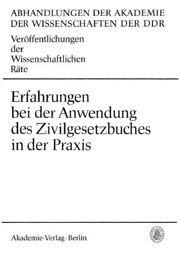 Erfahrungen bei der Anwendung des Zivilgesetzbuches in der Praxis