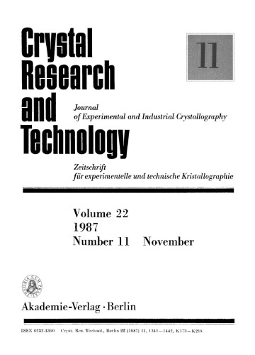 Crystal Research and Technology: Volume 22, Number 11 November