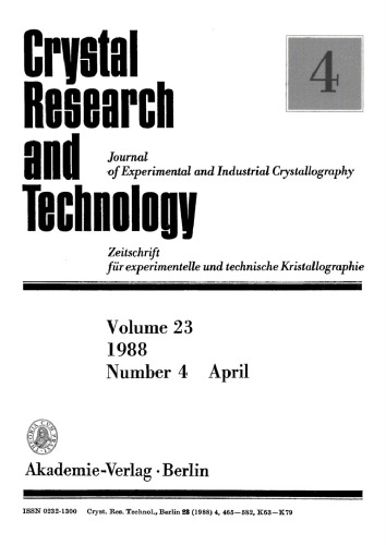 Crystal Research and Technology: Volume 23, Number 4 April