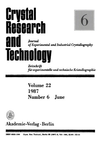 Crystal Research and Technology: Volume 22, Number 6 June