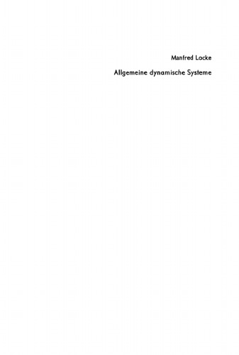 Grundlagen einer Theorie allgemeiner dynamischer Systeme