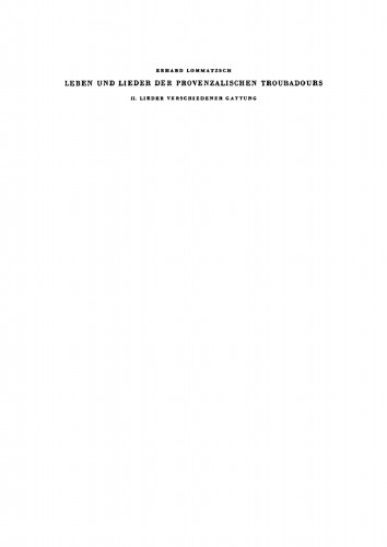 Leben und Lieder der Provenzalischen Troubadours: II. Lieder verschiedener Gattung