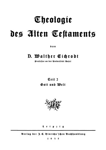 Theologie des Alten Testaments: Teil 2 Gott und Welt