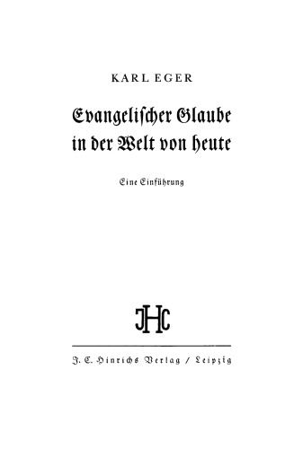 Evangelischer Glaube in der Welt von heute: Eine Einführung