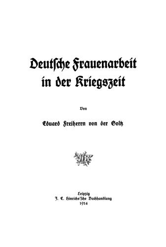 Deutsche Frauenarbeit in der Kriegszeit