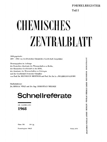 Chemisches Zentralblatt / Schnellreferate: 139. Jahrgang 1968, Formelregister, Teil 1