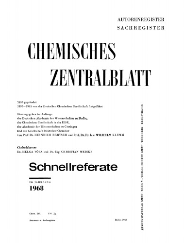 Chemisches Zentralblatt / Schnellreferate: 139. Jahrgang Autorenregister, Sachregister 1968