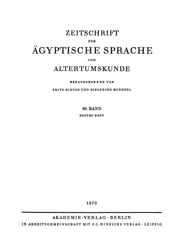 Zeitschrift für Ägyptische Sprache und Altertumskunde: Band 98, Heft 1 1970