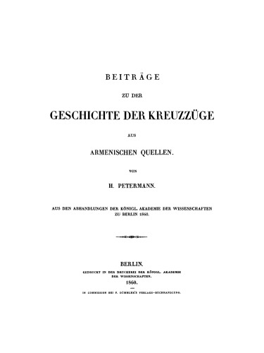 Beiträge zu der Geschichte der Kreuzzüge aus armenischen Quellen