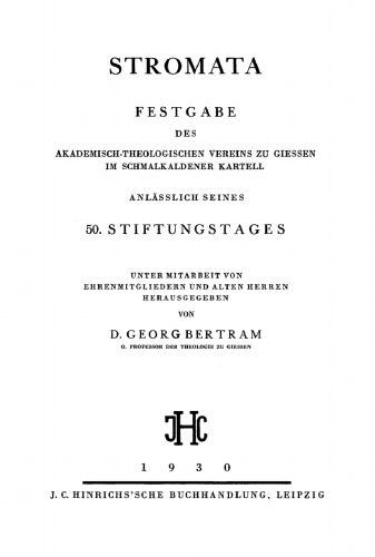 Stromata: Festgabe des Akademisch-theologischen Vereins zu Giessen im Schmalkaldener Kartell anlässlich seines 50. Stiftungstages
