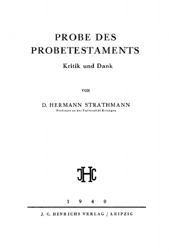 Probe des Probetestaments: Kritik und Dank