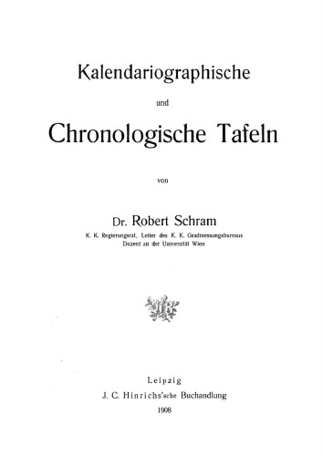 Kalendariographische und chronologische Tafeln