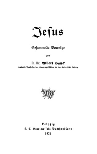 Jesus: Gesammelte Vorträge