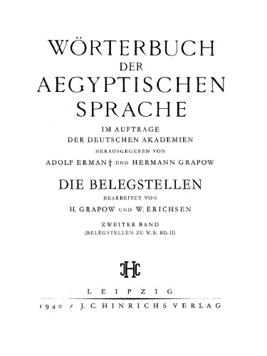 Wörterbuch der aegyptischen Sprache: Band 2 Die Belegstellen