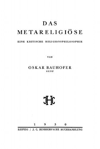 Das Metareligiöse: Eine kritische Religionsphilosophie