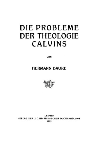 Die Probleme der Theologie Calvins