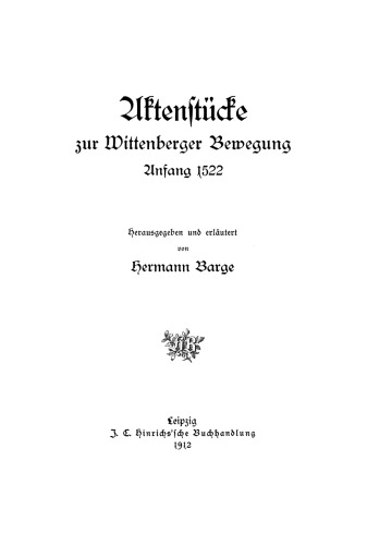 Aktenstücke zur Wittenberger Bewegung Anfang 1522