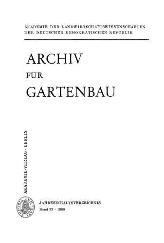 Archiv für Gartenbau: Band 33, Heft 1 1985