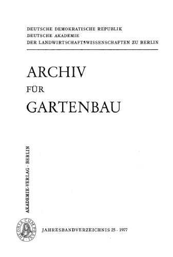 Archiv für Gartenbau: Band 25, Heft 1 1977