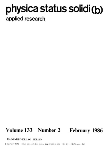 Physica status solidi / B.: Volume 133, Number 2 February 1