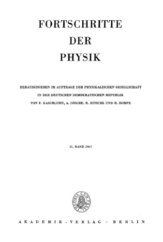 Fortschritte der Physik / Progress of Physics: Band 15, Heft 1 1967
