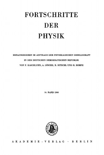 Fortschritte der Physik / Progress of Physics: Band 16, Heft 1/2 1968