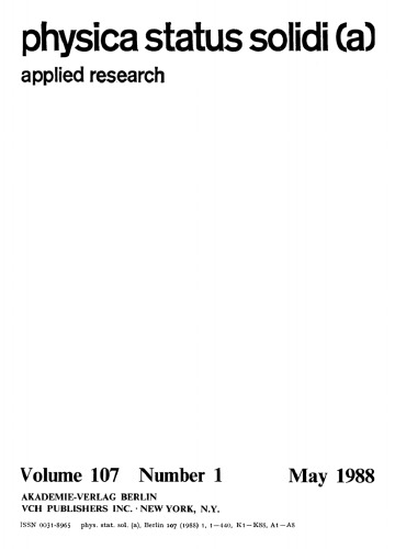 Physica status solidi / A.: Volume 107, Number 1 May 16