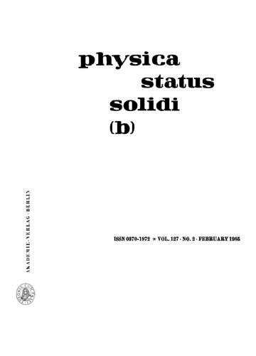 Physica status solidi / B.: Volume 127, Number 2 February 1