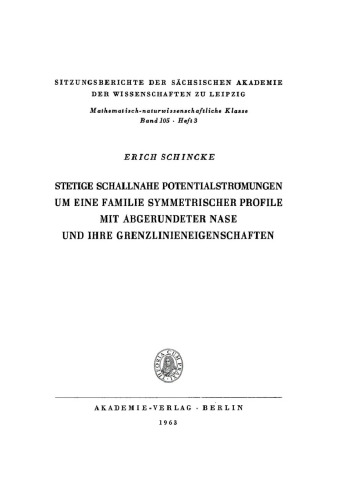 Stetige schallnahe Potentialstromungen um eine Familie symmetrischer Profile mit abgerundeter Nase und ihre Grenzlinieneigenschaften