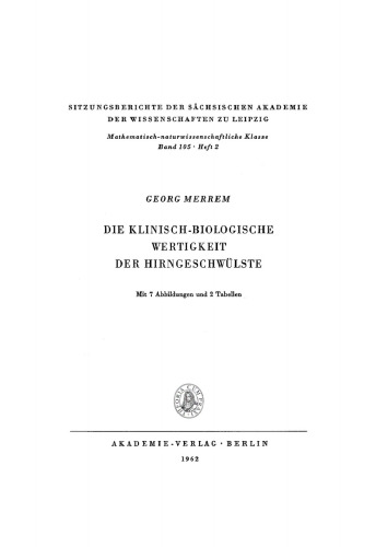 Die Klinisch-biologische Wertigkeit der Hirngeschwülste