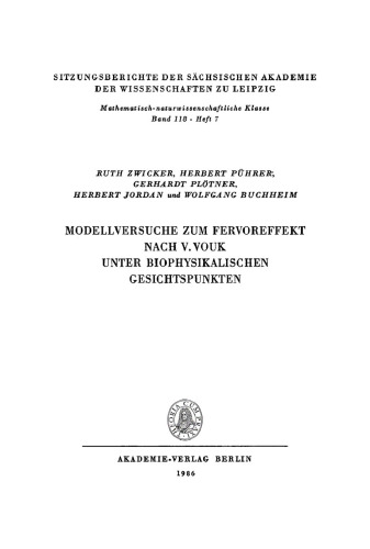 Modellversuche zum Fervoreffekt nach V. Vouk unter biophysikalischen Gesichtspunkten