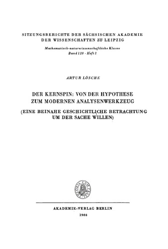 Der Kernspin: Von der Hypothese zum modernen Analysenwerkzeug
