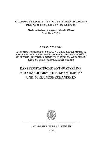 Kanzerostatische Anthrazykline, physikochemische Eigenschaften und Wirkungsmechanismen