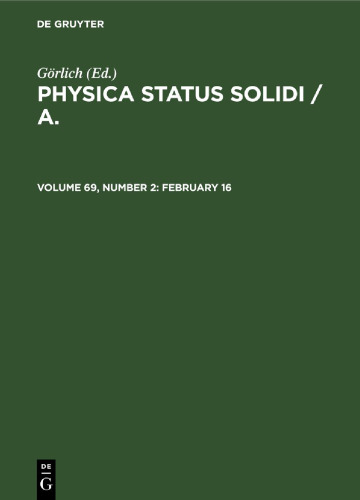 Physica status solidi / A.: Volume 69, Number 2 February 16