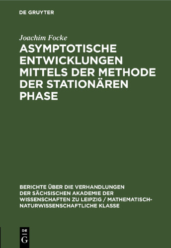 Asymptotische Entwicklungen mittels der Methode der stationären Phase