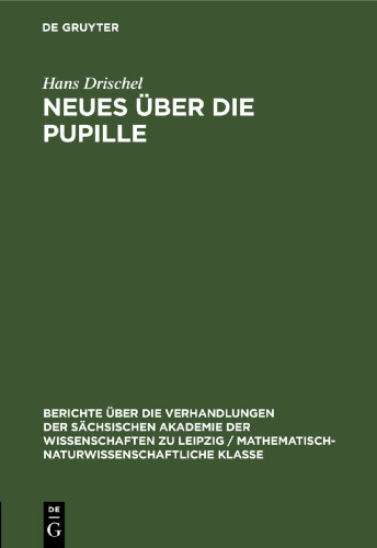 Neues über die Pupille