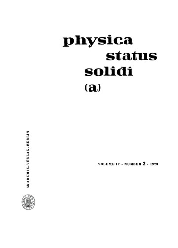 Physica status solidi / A.: Volume 17, Number 2 June 16
